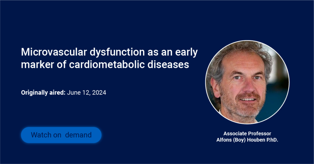 Watch the second session of our why measure microcirculation webinar series with professor Alfons (Boy( Houben Ph.D.